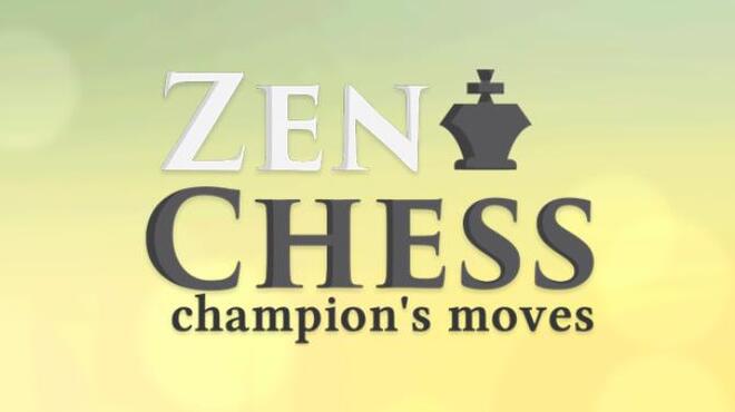 Zen Chess: Champion's Moves Free Download