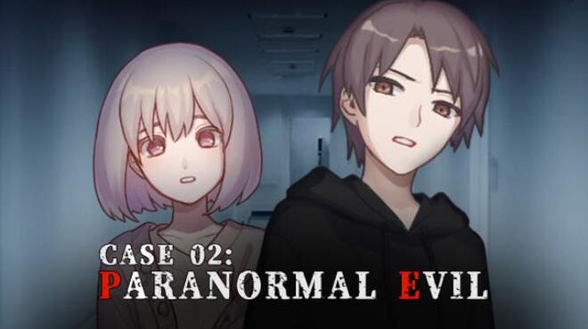 Case 02: Paranormal Evil Free Download