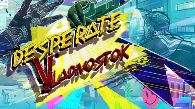 Desperate: Vladivostok Free Download