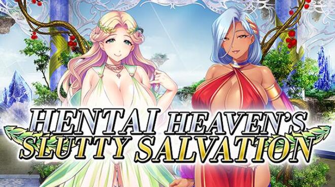 Hentai Heaven's Slutty Salvation Free Download