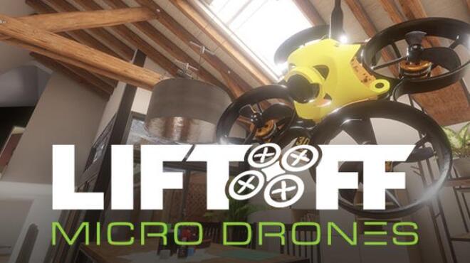 Liftoff: Micro Drones Free Download