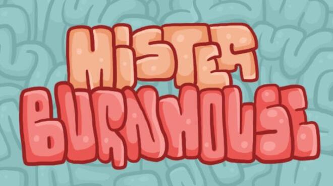 Mister Burnhouse Free Download