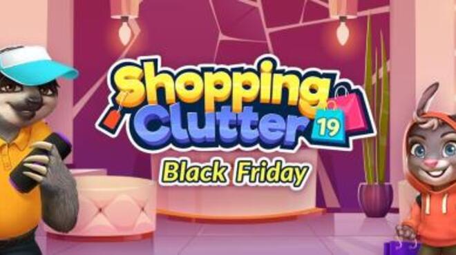 Shopping Clutter 19: Black Friday Free Download