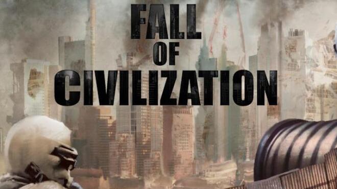 Fall of Civilization Free Download