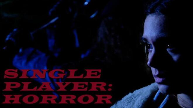 Single Player: Horror Free Download