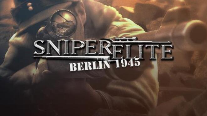 Sniper Elite: Berlin 1945 Free Download