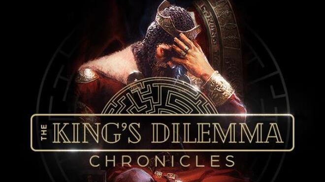 The King's Dilemma: Chronicles Free Download