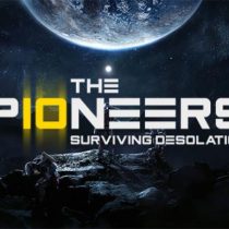 The Pioneers: Surviving Desolation Free Download