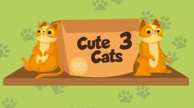 1001 Jigsaw. Cute Cats 3 Free Download