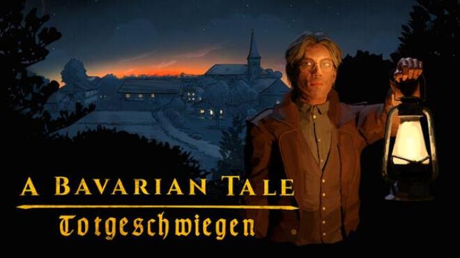 A Bavarian Tale - Totgeschwiegen Free Download