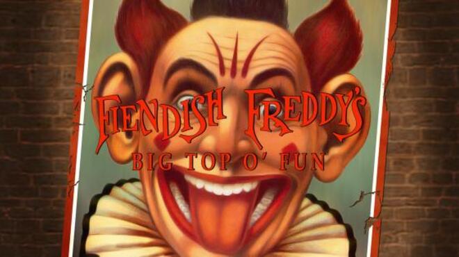 Fiendish Freddy's Big Top o' Fun Free Download