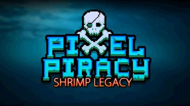 Pixel Piracy - Shrimp Legacy Free Download