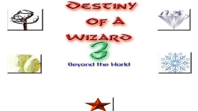 Destiny of a Wizard 3:  Beyond the World Free Download