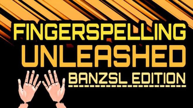 Fingerspelling Unleashed - BANZSL Edition Free Download