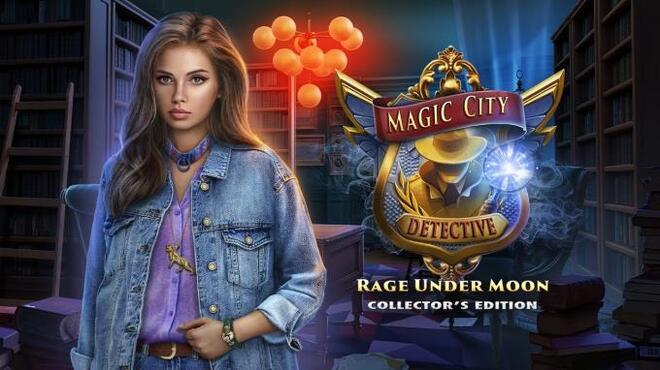 Magic City Detective: Rage Under Moon Collector's Edition Free Download