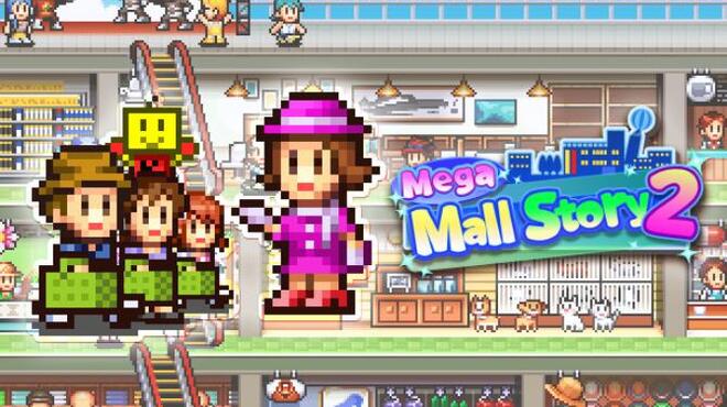Mega Mall Story 2 Free Download