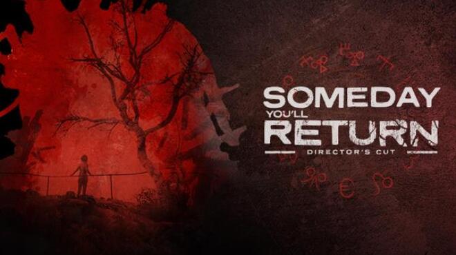 Someday You'll Return: Director's Cut Free Download