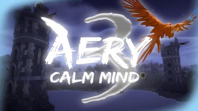 Aery - Calm Mind 3 Free Download