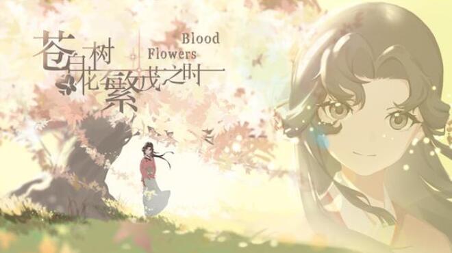 苍白花树繁茂之时Blood Flowers Free Download