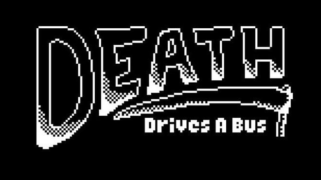 Death Drives A Bus Free Download