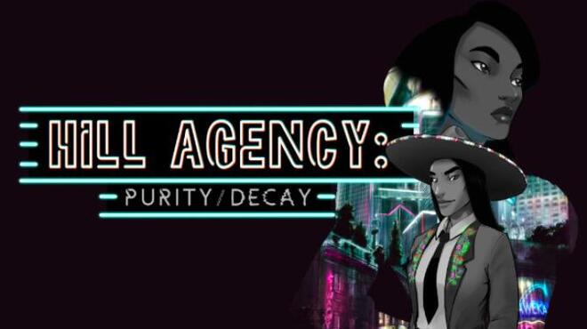 Hill Agency: PURITYdecay Free Download