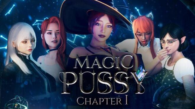 Magic Pussy: Chapter 1 Free Download