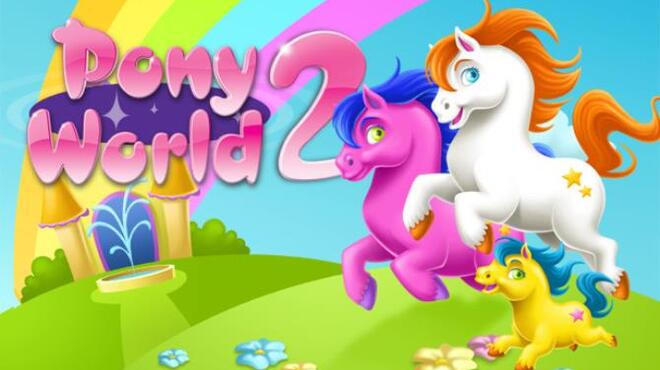 Pony World 2 Free Download
