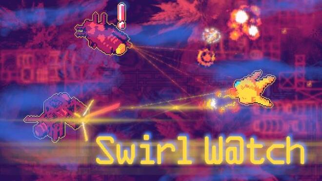 Swirl W@tch Free Download