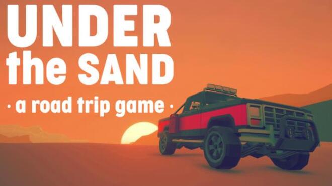 Under the Sand REDUX - a road trip game Free Download