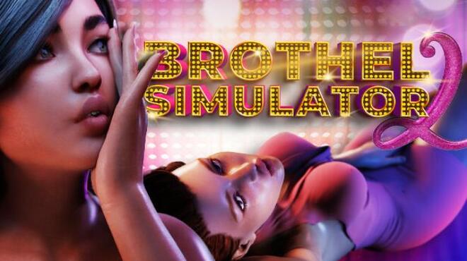 Brothel Simulator II ðŸ’‹ Free Download