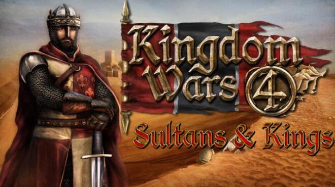 Kingdom Wars 4 - Sultans and Kings Free Download