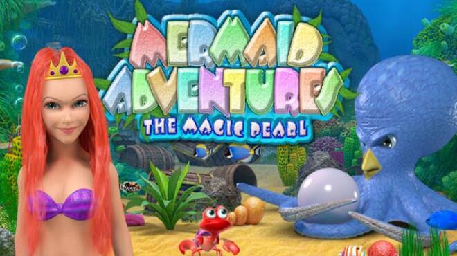 Mermaid Adventures: The Magic Pearl Free Download