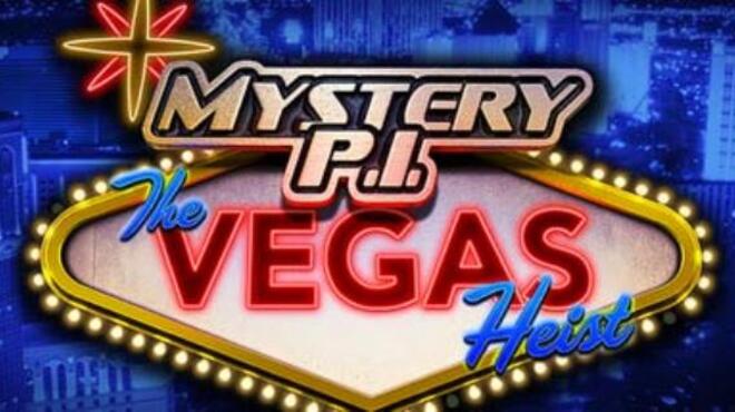 Mystery P.I. - The Vegas Heist Free Download