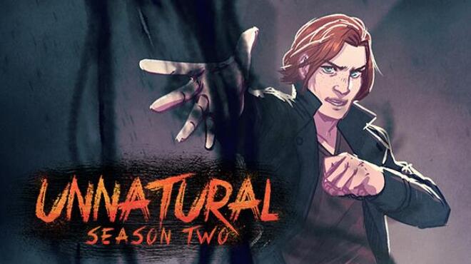 Unnatural Season Two Free Download