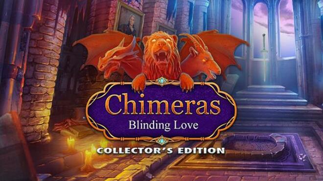 Chimeras: Blinding Love Collector's Edition Free Download