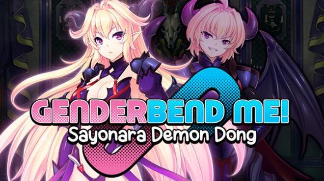 Genderbend Me! Sayonara Demon Dong Free Download
