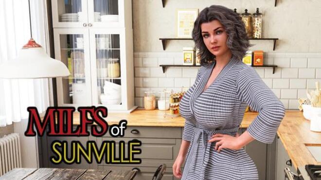 MILFs of Sunville - Season 1 Free Download