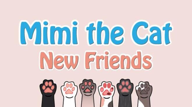 Mimi the Cat - New Friends Free Download