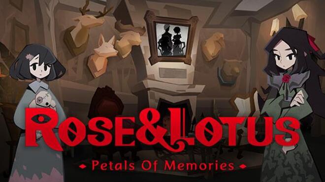 Rose and Lotus: Petals of Memories Free Download