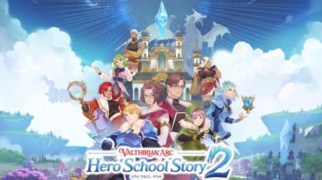 Valthirian Arc: Hero School Story 2 Free Download