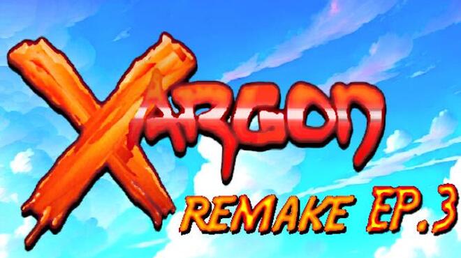 Xargon Remake Ep.3 Free Download