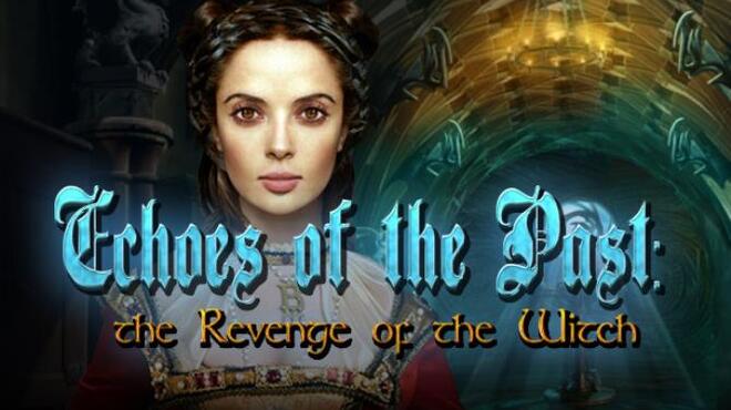 Echoes of the Past: The Revenge of the Witch Collector's Edition Free Download