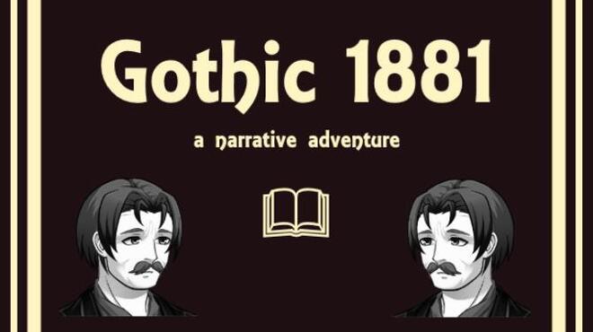 Gothic 1881 Free Download