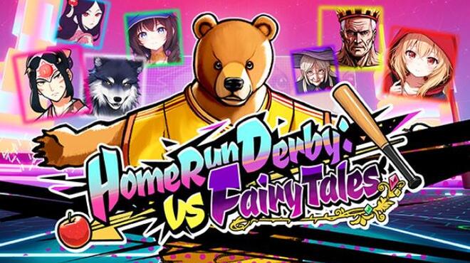 Home Run Derby: vs Fairy Tales Free Download