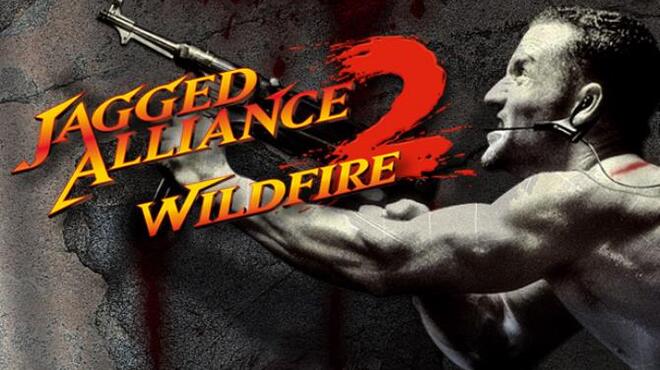 Jagged Alliance 2 - Wildfire Free Download
