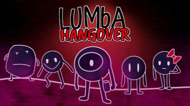 LUMbA: HANGOVER Free Download