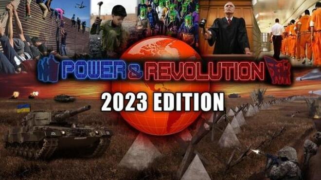 Power & Revolution 2023 Edition Free Download