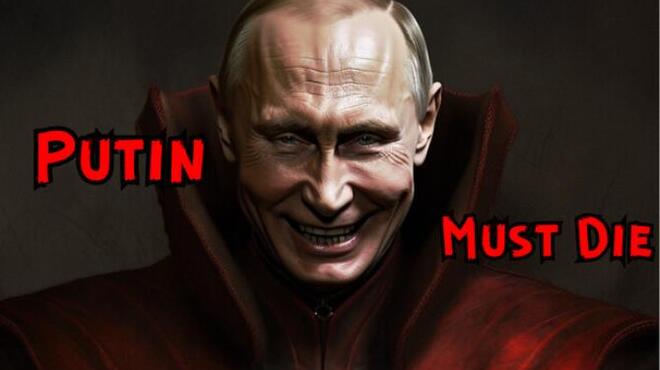 Putin Must Die - Defend the White House Free Download