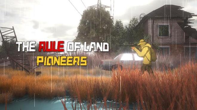 The Rule of Land: Pioneers Free Download