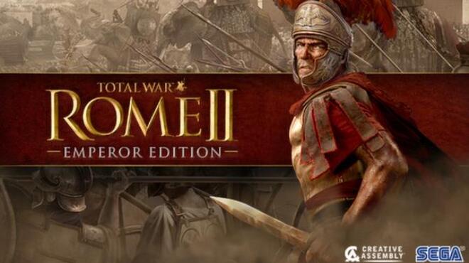 Total War: ROME II - Emperor Edition (v2.4.0.20027) Free Download